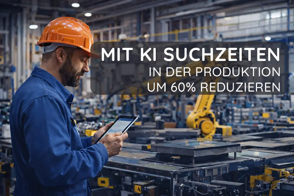 Suchzeiten mit KI verkürzen